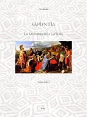 Sapientia - La grammatica latina (eBook, ePUB)