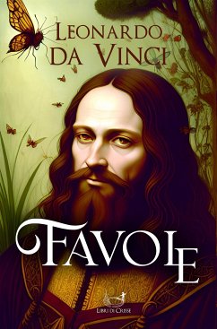 Le favole di Leonardo Da Vinci (eBook, ePUB) - da Vinci, Leonardo