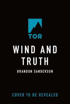 Wind and Truth - Sanderson, Brandon