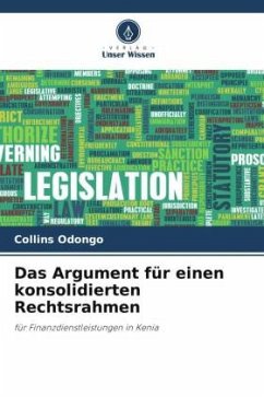 Das Argument für einen konsolidierten Rechtsrahmen - Odongo, Collins