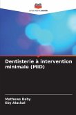 Dentisterie à intervention minimale (MID)
