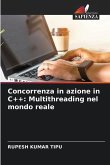 Concorrenza in azione in C++: Multithreading nel mondo reale