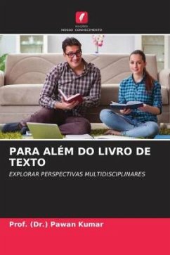 PARA ALÉM DO LIVRO DE TEXTO - Kumar, Prof. (Dr.) Pawan