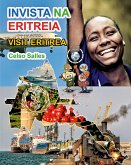 INVISTA NA ERITREIA - Visit Eritrea - Celso Salles INVISTA NA ERITREIA - Visit Eritrea - Celso Salles