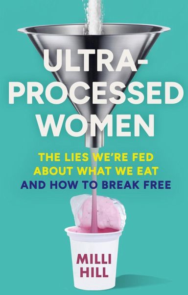 Ultra-Processed Women Ultra-Processed Women