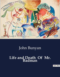 Life and Death Of Mr. Badman - Bunyan, John