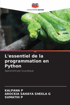 L'essentiel de la programmation en Python - P, KALPANA;G, AROCKIA SAHAYA SHEELA;P, SUMATHI