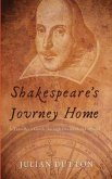 Shakespeare's Journey Home