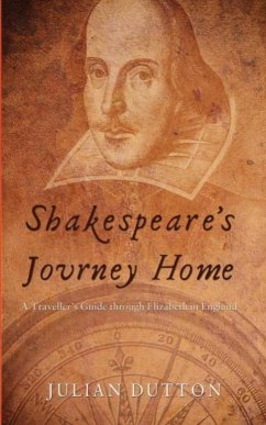 Shakespeare's Journey Home - Dutton, Julian