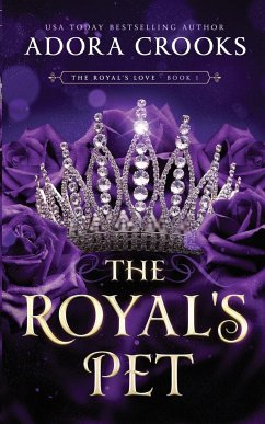 The Royal's Pet - Crooks, Adora