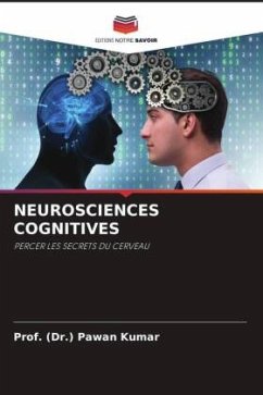 NEUROSCIENCES COGNITIVES - Kumar, Prof. (Dr.) Pawan