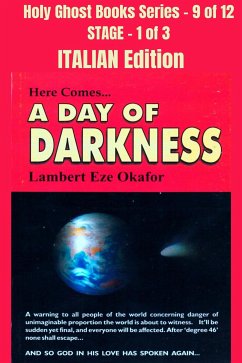 Cover Here comes A Day of Darkness - ITALIAN EDITION (eBook, ePUB)