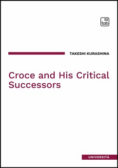 Croce and His Critical Successors (eBook, PDF) - Kurashina, Takeshi