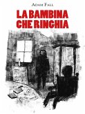 La bambina che ringhia (eBook, ePUB)