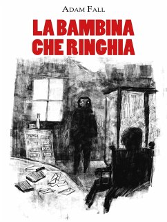 La bambina che ringhia (eBook, ePUB) - Fall, Adam