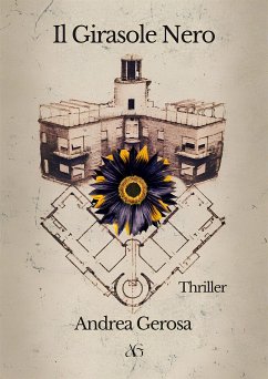 Il Girasole Nero (eBook, ePUB) - Gerosa, Andrea