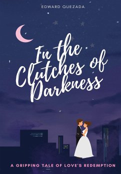 Cover In the Clutches of Darkness (eBook, ePUB)