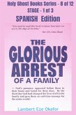 The Glorious Arrest of a Family - SPANISH EDITION (eBook, ePUB)