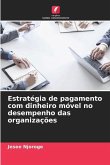 Estratégia de pagamento com dinheiro móvel no desempenho das organizações