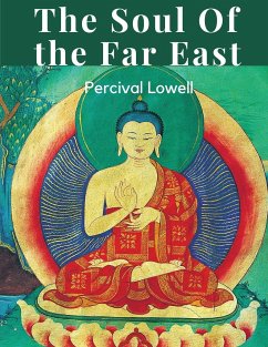 The Soul Of the Far East - Percival Lowell