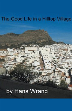 The Good Life in a Hilltop Village - Wrang, Hans