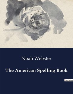 The American Spelling Book - Webster, Noah