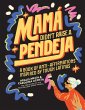 Mamá Didn't Raise a Pendeja (eBook,... - Bild 1