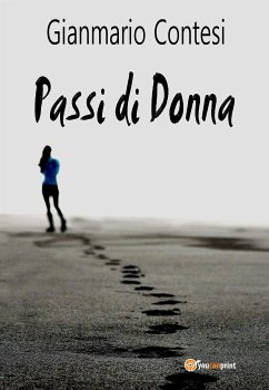 Passi di Donna (eBook, ePUB) - Contesi, Gianmario