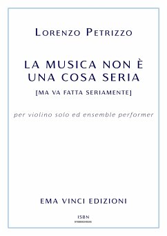 La musica non è una cosa seria (fixed-layout eBook, ePUB) - Petrizzo, Lorenzo