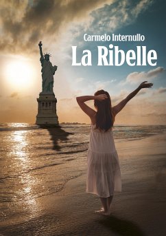 La ribelle (eBook, ePUB) - Internullo, Carmelo