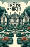 The House Of Mirth(Illustrated) (eBook, ePUB)