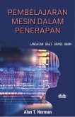 Pembelajaran Mesin Dalam Penerapan (eBook, ePUB)