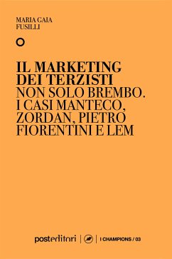 Il marketing dei terzisti (eBook, ePUB) - Gaia Fusilli, Maria