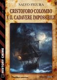 Cristoforo Colombo e il cadavere impossibile (eBook, ePUB)