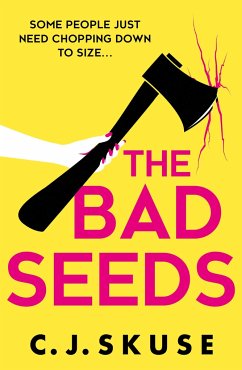 The Bad Seeds - Skuse, C. J.