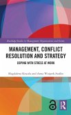 Management, Conflict Resolution and Strategy