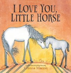 I Love You, Little Horse - Marino, Gianna