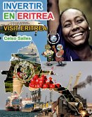 INVERTIR EN ERITREA - Visit Eritrea - Celso Salles INVERTIR EN ERITREA - Visit Eritrea - Celso Salles