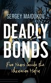 Deadly Bonds