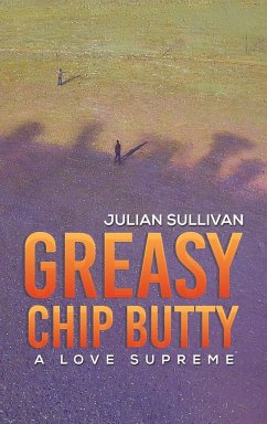 Greasy Chip Butty - Sullivan, Julian