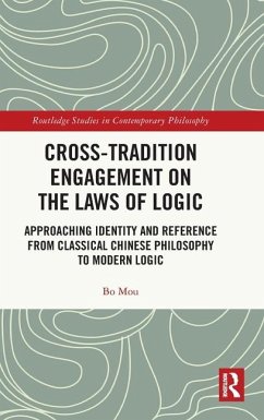 Cross-Tradition Engagement on the Laws of Logic - Mou, Bo