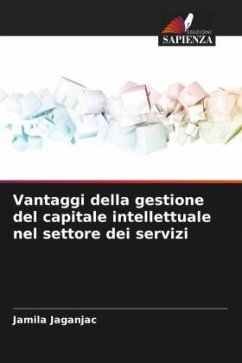 Vantaggi della gestione del capitale intellettuale nel settore dei servizi - Jaganjac, Jamila