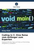 Coding in C: Eine Reise vom Anfänger zum Experten