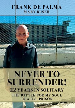 Never to Surrender! - Buser, Mary; de Palma, Frank