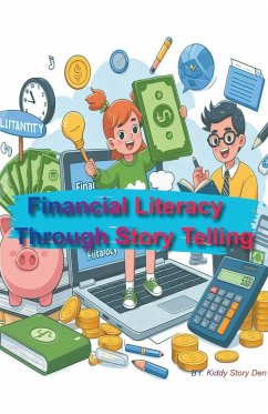 Financial Literacy Through Story Telling - Den, Kiddy Story