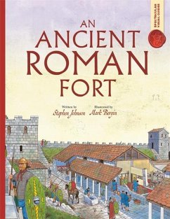 Spectacular Visual Guides: An Ancient Roman Fort - Johnson, Stephen