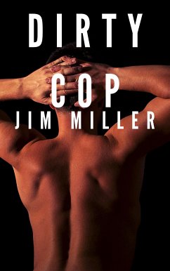 Dirty Cop (eBook, ePUB) - Miller, Jim