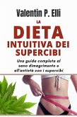 La Dieta Intuitiva dei Supercibi (eBook, ePUB)