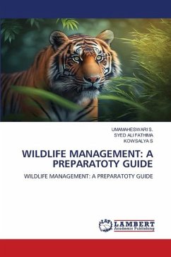 WILDLIFE MANAGEMENT: A PREPARATOTY GUIDE