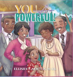 You Are Powerful! - Newton, Ellisha T